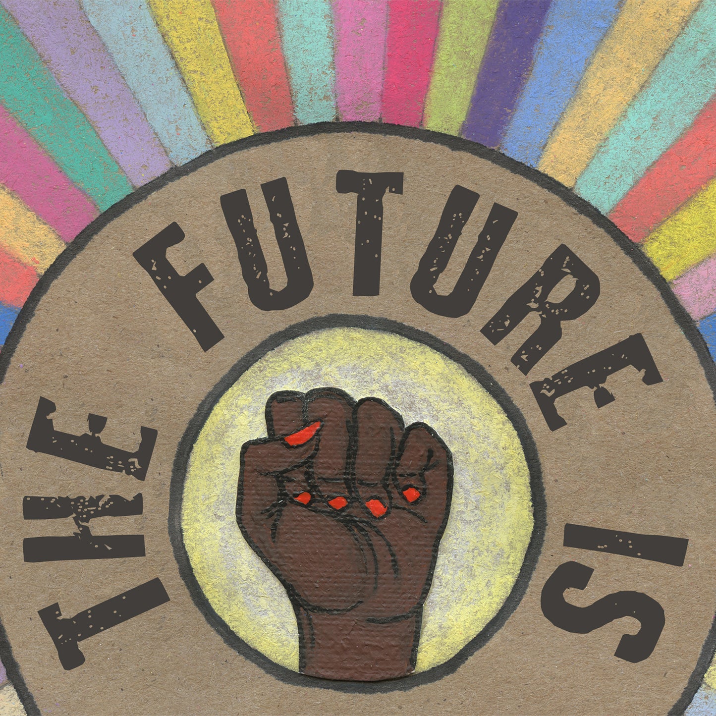 'The Future Is Nasty' protest poster in black skin tone, closeup - Candid Almond