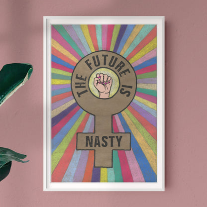 'The Future Is Nasty' protest poster in white skin tone, framed scene - Candid Almond