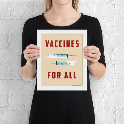 'Vaccines For All' Framed Poster