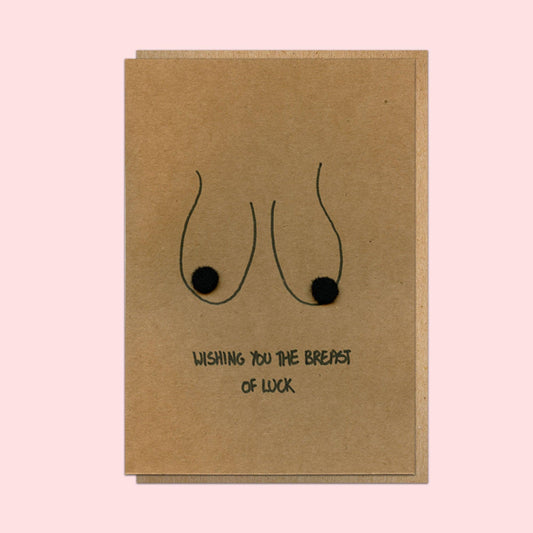 Boob Pun Card 'Wishing You The Breast of Luck' - Candid Almond